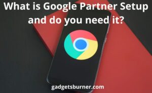 What is Google Partner Setup : super detailed helpful guide
